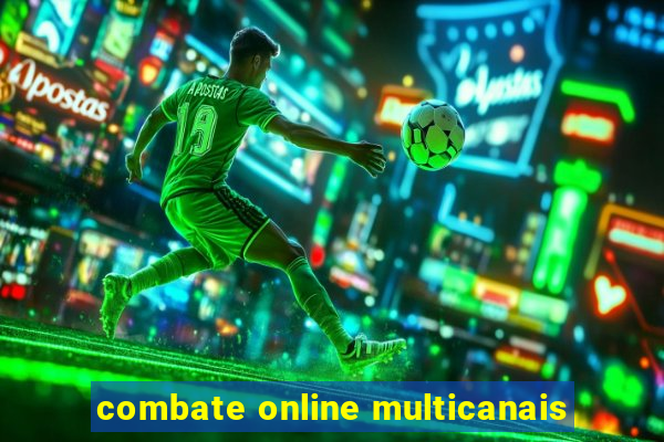 combate online multicanais